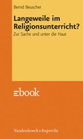 Cover: Langeweile im Religionsunterricht? - Vandenhoeck & Ruprecht