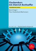 Cover: Glaubenskurs mit Dietrich Bonhoeffer - Vandenhoeck & Ruprecht