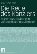 Cover: Die Rede des Kanzlers - VS Verlag f&uuml;r Sozialwissenschaften