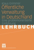 Cover: &Ouml;ffentliche Verwaltung in Deutschland - VS Verlag f&uuml;r Sozialwissenschaften