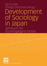 Enlarge image Cover: Development of Sociology in Japan - VS Verlag für Sozialwissenschaften