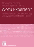 Cover: Wozu Experten? - VS Verlag f&uuml;r Sozialwissenschaften