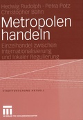 Cover: Metropolen handeln - VS Verlag f&uuml;r Sozialwissenschaften