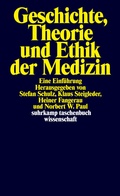 Cover: Geschichte, Theorie und Ethik der Medizin - Suhrkamp
