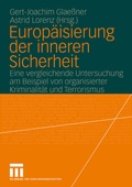 Cover: Europ&auml;isierung der inneren Sicherheit - VS Verlag f&uuml;r Sozialwissenschaften