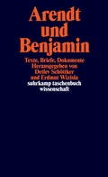 Cover: Arendt und Benjamin - Suhrkamp