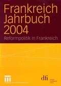 Cover: Frankreich Jahrbuch 2004 - VS Verlag f&uuml;r Sozialwissenschaften