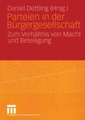 Cover: Parteien in der B&uuml;rgergesellschaft - VS Verlag f&uuml;r Sozialwissenschaften