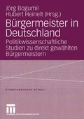 Cover: B&uuml;rgermeister in Deutschland - VS Verlag f&uuml;r Sozialwissenschaften