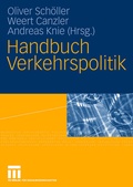 Cover: Handbuch Verkehrspolitik - VS Verlag f&uuml;r Sozialwissenschaften