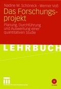 Cover: Das Forschungsprojekt - VS Verlag f&uuml;r Sozialwissenschaften