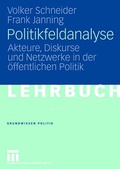 Cover: Politikfeldanalyse - VS Verlag f&uuml;r Sozialwissenschaften