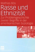 Cover: Rasse und Ethnizit&auml;t - VS Verlag f&uuml;r Sozialwissenschaften
