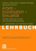 Cover: Arbeit - Sozialisation - Sexualit&auml;t - VS Verlag f&uuml;r Sozialwissenschaften