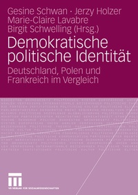 Abbildung von: Demokratische politische Identität - VS Verlag für Sozialwissenschaften