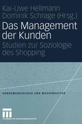 Cover: Das Management der Kunden - VS Verlag f&uuml;r Sozialwissenschaften