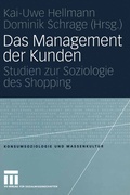 Cover: Das Management der Kunden - VS Verlag f&uuml;r Sozialwissenschaften