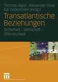 Cover: Transatlantische Beziehungen - VS Verlag f&uuml;r Sozialwissenschaften