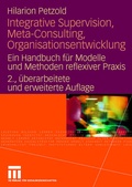Cover: Integrative Supervision, Meta-Consulting, Organisationsentwicklung - VS Verlag f&uuml;r Sozialwissenschaften