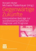 Cover: Gegenw&auml;rtige Zuk&uuml;nfte - VS Verlag f&uuml;r Sozialwissenschaften