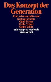 Enlarge image Cover: Das Konzept der Generation - Suhrkamp