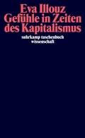 Cover: Gef&uuml;hle in Zeiten des Kapitalismus - Suhrkamp
