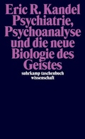 Cover: Psychiatrie, Psychoanalyse und die neue Biologie des Geistes - Suhrkamp