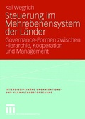Cover: Steuerung im Mehrebenensystem der L&auml;nder - VS Verlag f&uuml;r Sozialwissenschaften