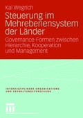 Cover: Steuerung im Mehrebenensystem der L&auml;nder - VS Verlag f&uuml;r Sozialwissenschaften