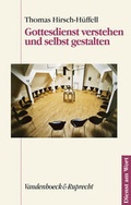 Cover: Gottesdienst verstehen und selbst gestalten - Vandenhoeck & Ruprecht