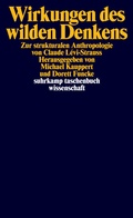 Cover: Wirkungen des wilden Denkens - Suhrkamp