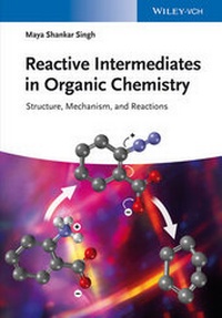 Abbildung von: Reactive Intermediates in Organic Chemistry - Wiley-VCH
