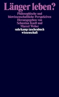 Cover: L&auml;nger leben? - Suhrkamp