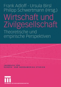 Enlarge image Cover: Wirtschaft und Zivilgesellschaft - VS Verlag für Sozialwissenschaften
