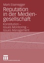 Cover: Reputation in der Mediengesellschaft - VS Verlag für Sozialwissenschaften