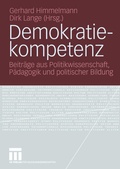 Cover: Demokratiekompetenz - VS Verlag f&uuml;r Sozialwissenschaften