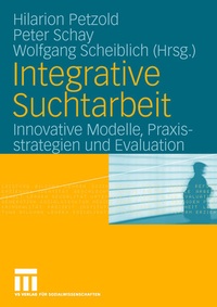 Enlarge image Cover: Integrative Suchtarbeit - VS Verlag für Sozialwissenschaften