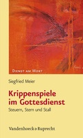 Cover: Krippenspiele im Gottesdienst - Vandenhoeck & Ruprecht
