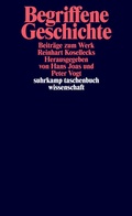 Cover: Begriffene Geschichte - Suhrkamp