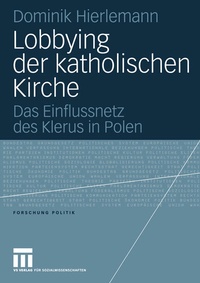 Enlarge image Cover: Lobbying der katholischen Kirche - VS Verlag für Sozialwissenschaften