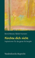 Cover: F&uuml;rchte dich nicht - Vandenhoeck & Ruprecht