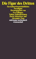 Cover: Die Figur des Dritten - Suhrkamp