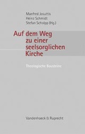 Cover: Auf dem Weg zu einer seelsorglichen Kirche - Vandenhoeck & Ruprecht