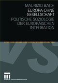 Cover: Europa ohne Gesellschaft - VS Verlag f&uuml;r Sozialwissenschaften