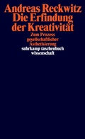 Cover: Die Erfindung der Kreativit&auml;t - Suhrkamp
