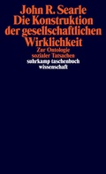 Cover: Die Konstruktion der gesellschaftlichen Wirklichkeit - Suhrkamp