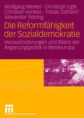 Cover: Die Reformf&auml;higkeit der Sozialdemokratie - VS Verlag f&uuml;r Sozialwissenschaften