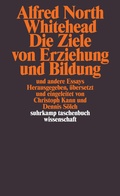 Cover: Die Ziele von Erziehung und Bildung - Suhrkamp