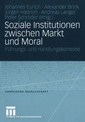 Cover: Soziale Institutionen zwischen Markt und Moral - VS Verlag f&uuml;r Sozialwissenschaften