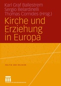Cover: Kirche und Erziehung in Europa - VS Verlag f&uuml;r Sozialwissenschaften